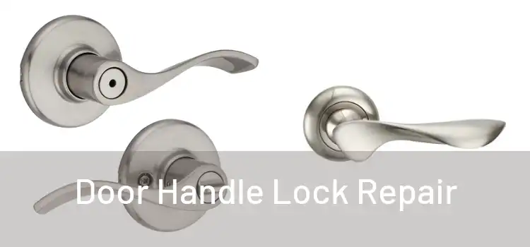  Door Handle Lock Repair 