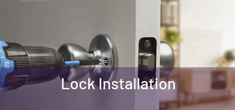  Lock Installation 